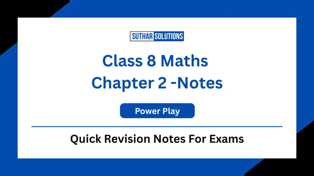 Class 8 Maths Chapter 2 Notes